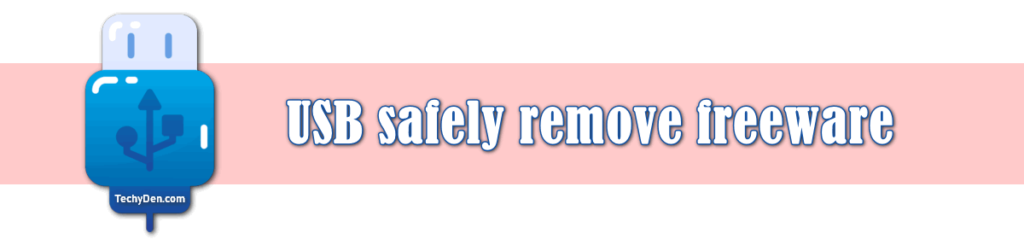 USB safely remove freeware