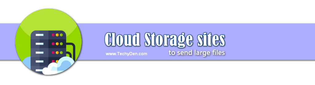 cloud storage sites to send large files