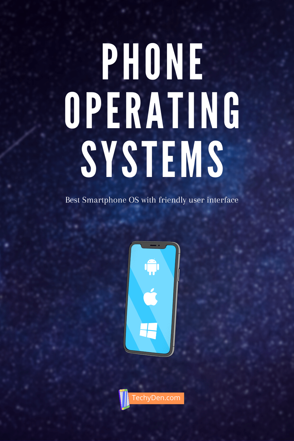 Best smartphone operating systems 2021