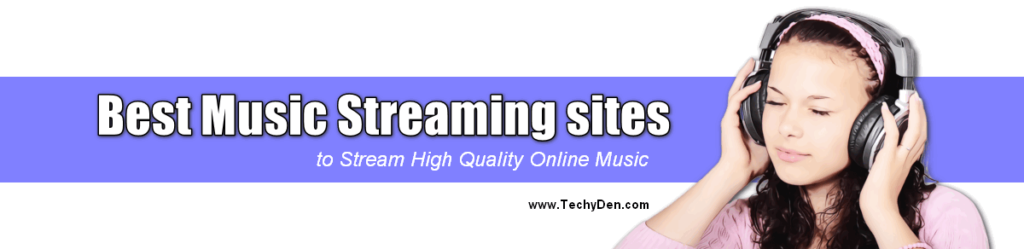 Best Music Streaming sites