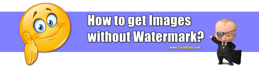How to Get Stock Photos Without Watermark