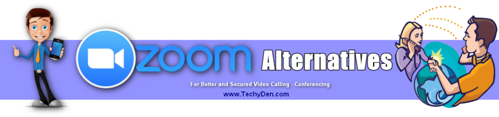zoom alternatives for better video conferencing calls